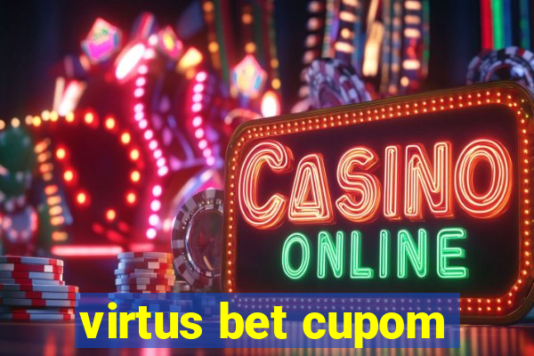 virtus bet cupom